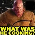 Thanos What Was He Cooking?